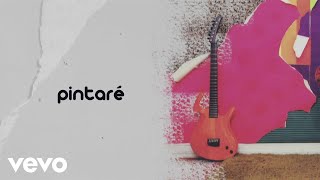 Pintaré Music Video