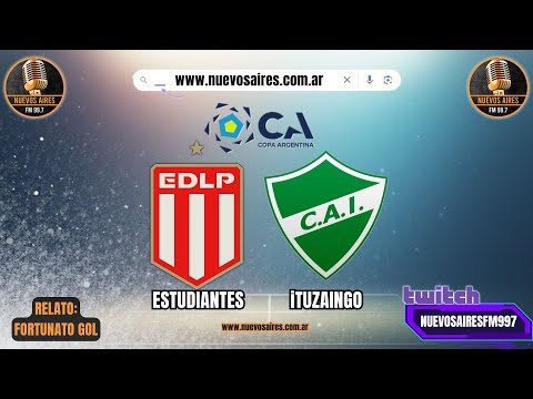 ESTUDIANTES vs ITUZAINGÓ - NUEVOS AIRES FM - 99.7 mhz
