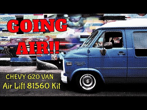 GOING AIR!! | Chevy G20 Van Air Lift 1000 Load Assist Front Spring Helper Install | SLAMMED & BAGGED