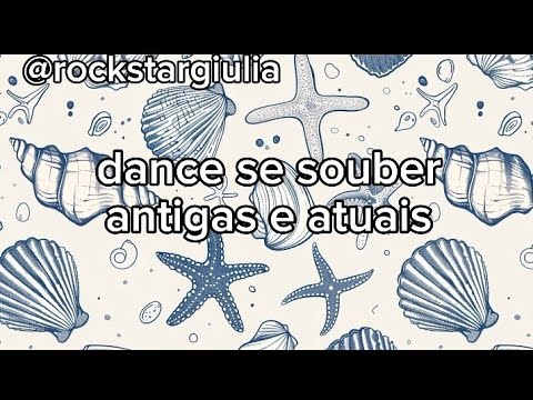 DANCE SE SOUBER SEM PALAVRÃO ANTIGAS E ATUAIS 💗💞💕💓💖💝