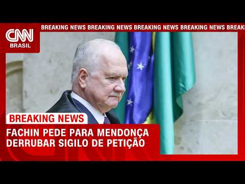Fachin pede para Mendonça derrubar sigilo de pagamentos de Vorcaro  | BASTIDORES CNN
