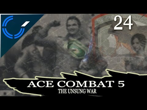 The Fall Of Angels - Stage 02 - Ace Combat 5: The Unsung War - 24