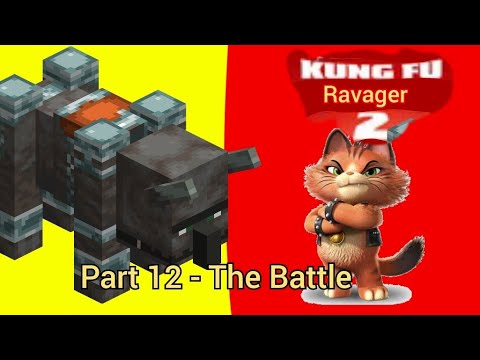 Kung Fu ravager 2" Part 12 - The Battle