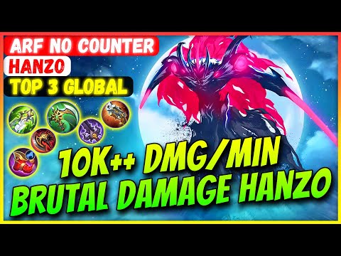 10K++ DMG/MIN, Brutal Damage Hanzo [ Top 3 Global Hanzo ] ARF No Counter - Mobile Legends Gameplay