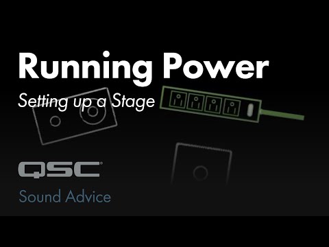 Running Power: Setting up a Stage | Sound Advice