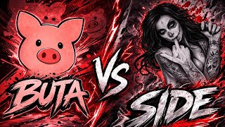 BUTA vs SIDE - 4x RNG - PART 2