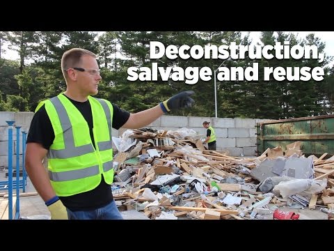 Deconstruction, salvage and reuse