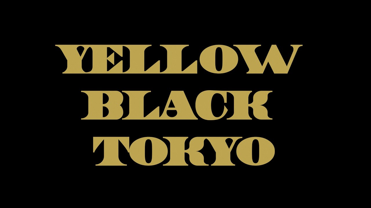 YELLOW BLACK TOKYO(TEEDA×KIT) /YOWAMI (Official Music Video)