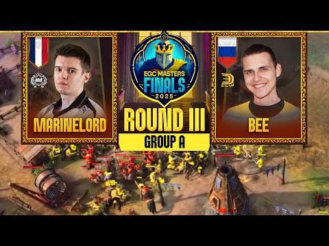 EGC MASTERS FINALS 2025 - MarineLorD vs. Bee - GROUP STAGE - ROUND 3