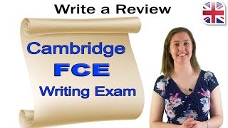 FCE Writing Exam - How to Write a Review