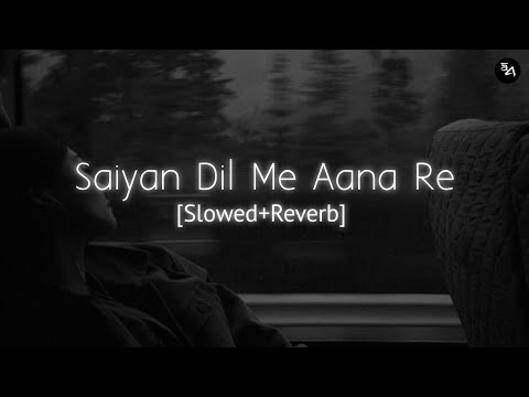 𝙎𝙖𝙞𝙮𝙖𝙣 𝘿𝙞𝙡 𝙈𝙚 𝘼𝙖𝙣𝙖  𝙍𝙚 𝙎𝙡𝙤𝙬𝙚𝙙 𝘼𝙣𝙙 𝙍𝙚𝙫𝙚𝙧𝙗 𝙎𝙤𝙣𝙜  | 𝘼𝙡𝙤𝙣𝙚 𝘼𝙣𝙩𝙝𝙚𝙢