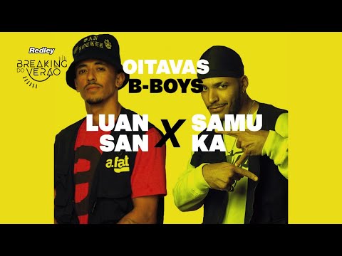 Bboy Luan San vs Bboy Samuka | Top 16 | BREAKING DO VERÃO 2022