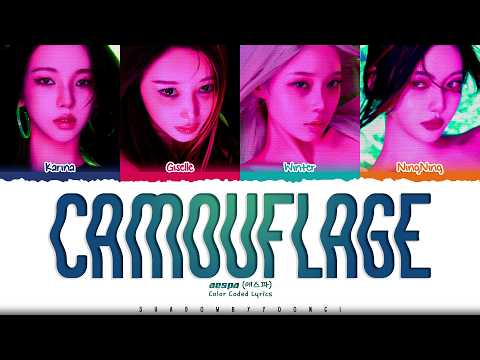 aespa 'Camouflage' Lyrics (에스파 Camouflage 가사) [Color Coded Han_Rom_Eng] | ShadowByYoongi
