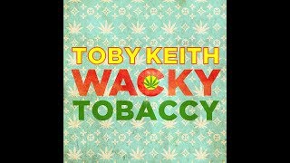 Toby Keith - &quot;Wacky Tobaccy&quot; - Behind the Smoke