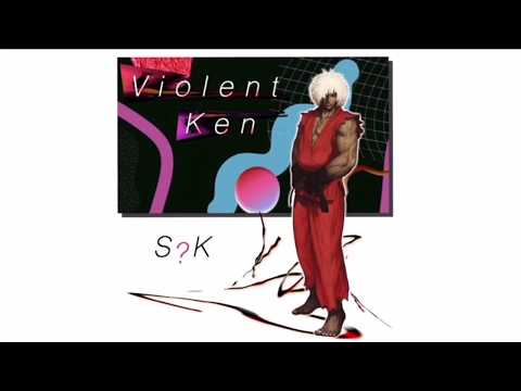 S?K - VIOLENT KEN [POLICENAUTS RELEASE]