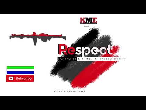 Kracktwist & Samza ft Shadow Boxxer - Respect