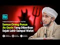 Semua Orang Punya Jin Qorin Yang Selalu Mendampingi Kita Habib Ali Zaenal Abidin Al Hamid