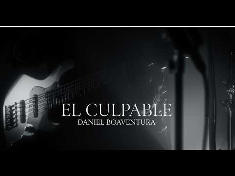 Daniel Boaventura - El Culpable