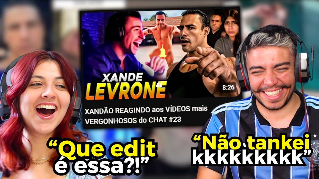 XANDÃO REAGINDO aos VÍDEOS mais VERGONHOSOS do CHAT #23 | REACT