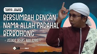 Download lagu Bagaimana Hukumnya Bersumpah Dengan Nama Allah Padahal Berbohong? - Ustadz Irhas Abu Ilyas mp3 Download lagu Bagaimana Hukumnya Bersumpah Dengan Nama Allah Padahal Berbohong? - Ustadz Irhas Abu Ilyas mp3