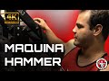MAQUINA HAMMER