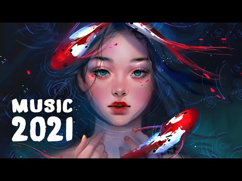 New Music 2021 ♫ Remix - Cover of Popular Songs ♫ Top Music Hits ♫ Best Music 2021 EDM Party Mix