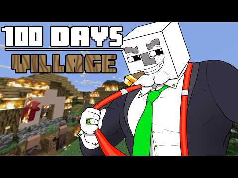 100 Days - [MINECRAFT VILLAGE]