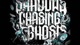 shadows chasing ghosts- Sunlight