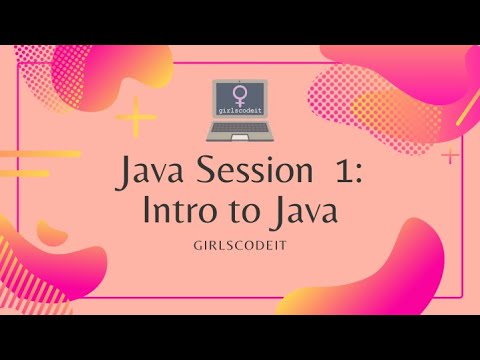 Java Session 1 Intro To Java