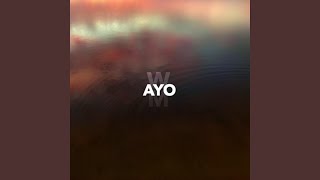 AYO Music Video