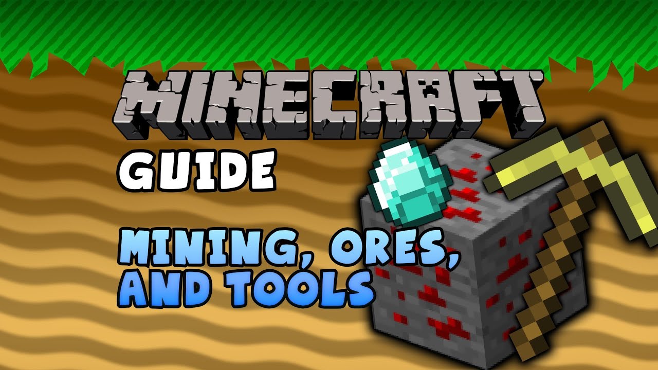 The Minecraft Guide - 06 - Mining, Ores, & Tools
