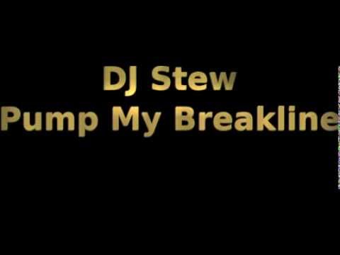 DJ Stew   Pump My Breakline