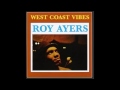 Roy Ayers   Days of wine and roses
