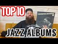 Top 10 Jazz Albums Of All Time Essential Records For Any Jazz Collector
