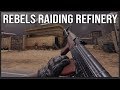 Rebels Raiding Refineries In Hardcore Sandstorm