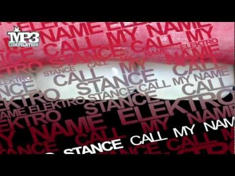 ELEKTRO STANCE | Call my name [OFFICIAL promo]