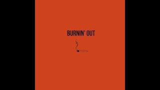 SoMo - Burnin&#39; Out