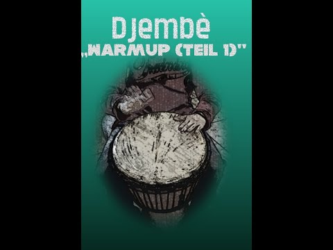 Djembè - „WarmUp (Teil 1)uo6 "