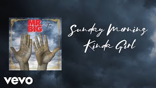 Mr. Big - Sunday Morning Kinda Girl - Official Visualiser