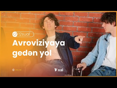 TuralTuranX Avroviziyaya gedən yolu danışır / 2023 Azərbaycan təmsilçisi - Müsahibə / 12sual