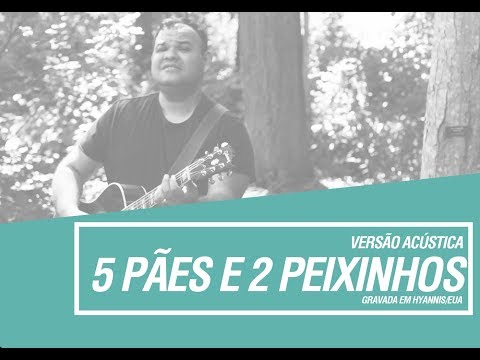 Marcus Salles // 5 Pães e 2 Peixinhos [Versão Acústica]