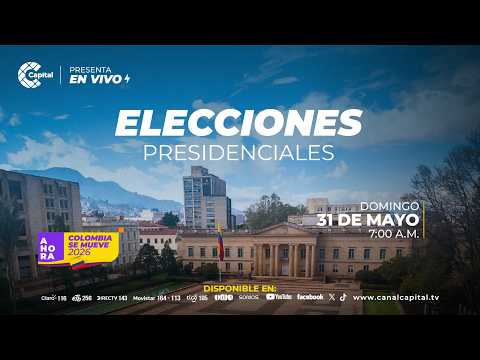 Elecciones presidenciales 2026 - Colombia se mueve - parte 1