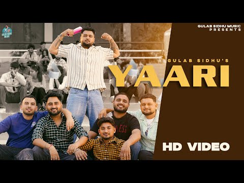 New Punjabi Songs 2025 - Yaari ( Official Video ) Gulab Sidhu | Kavy Riyyaaz | Latest Punjabi Songs