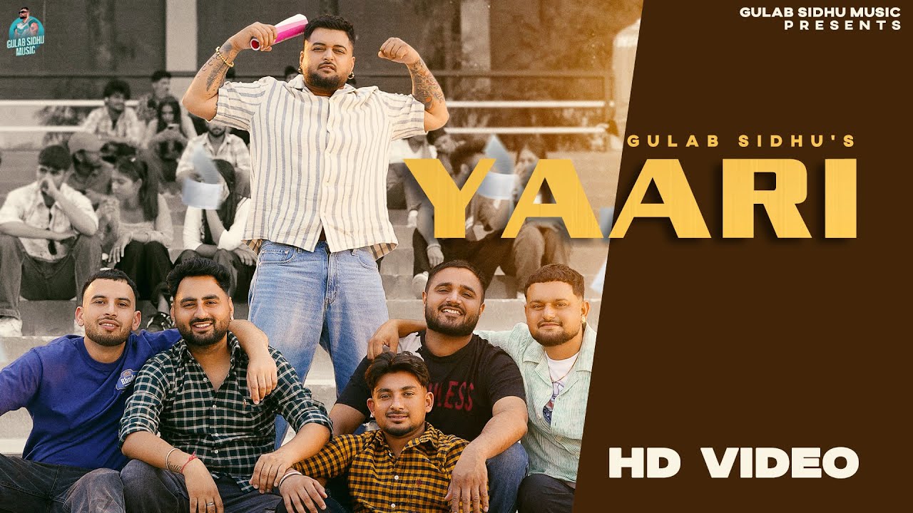 Yaari Lyrics | Gulab Sidhu