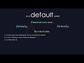 Default Meaning And Pronunciation | Audio Dictionary