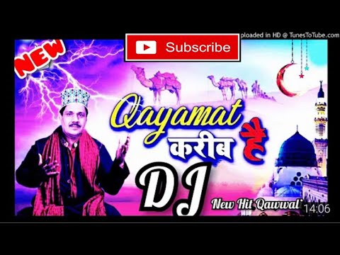 Qayamat kareeb hai | tasleem-arif (new DJ qawwali) new 2020 hit DJ Qawwali