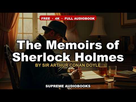 The Memoirs of Sherlock Holmes by Sir Arthur Conan Doyle