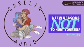 ASMR Roleplay: A few reasons not to hurt yourself [Reminder not to self harm] [Affirmation]