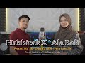 HABBETAK X ALA BALI By Muhajir Lamkaruna Ratna Komala Cover Song Arabic