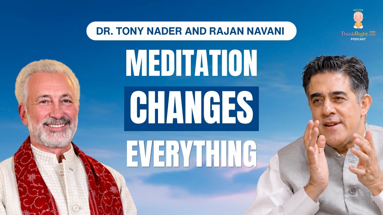 Can Meditation Change Your Brain? | Dr. Tony Nader & Rajan Navani